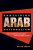 Containing Arab Nationalism