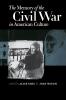 The Memory of the Civil War in American Culture