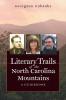 Literary Trails of the North Carolina Mountains