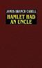 Hamlet Had an Uncle