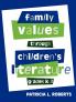 Family Values Through Children's Literature Grades K-3