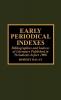 Early Periodical Indexes