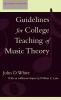 Guidelines for College Teaching of Music Theory