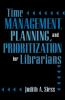 Time Management Planning and Prioritization for Librarians