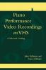 Piano Performance Video Recordings on VHS
