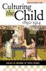 Culturing the Child 1690-1914
