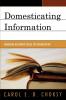 Domesticating Information