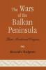 Wars of the Balkan Peninsula