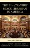 21st-Century Black Librarian in America