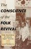 Conscience of the Folk Revival