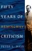 Fifty Years of Hemingway Criticism