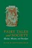 Fairy Tales and Society: Illusion Allusion and Paradigm