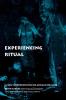 Experiencing Ritual: A New Interpretation of African Healing (Contemporary Ethnography)