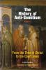 The History of Anti-Semitism Volume 1