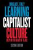 Learning Capitalist Culture: Deep in the Heart of Tejas (Contemporary Ethnography)
