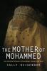 The Mother of Mohammed: An Australian Woman's Extraordinary Journey into Jihad