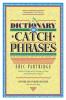 Dictionary of Catch Phrases
