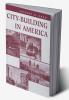 City-building In America