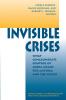 Invisible Crises