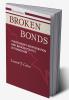 Broken Bonds