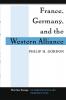 France Germany and the Western Alliance
