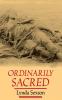 Ordinarily Sacred (Studies in Religion & Culture)
