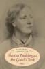 Victorian Publishing and Mrs. Gaskell's Work (Victorian Literature and Culture Series)