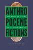 Anthropocene Fictions