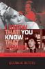 I KNOW THAT YOU KNOW THAT I KNOW