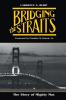 Bridging the Straits