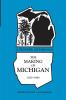 Making of Michigan 1820-1860