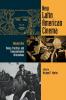 New Latin American Cinema Vol one; Theory Practices and Transcontinental Articulations: Theories Practices and Transcontinental Articulations: 001 ... Approaches to Film and Media Series)
