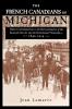 The French Canadians of Michigan