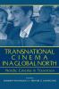 Transnational Cinema in a Global North