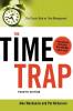 The Time Trap