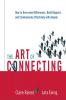The Art of Connecting