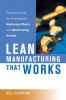 The Lean Manufacturing That Works