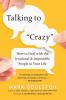 Talking to 'Crazy'