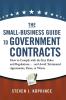 The Small-Business Guide to Government Contracts