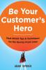 Be Your Customer's Hero