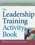 The Leadership Training Activity Book
