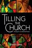 Tilling the Church