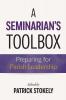 A Seminarian's Toolbox