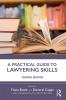 Practical Guide to Lawyering Skills