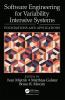 Software Engineering for Variability Intensive Systems