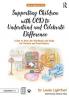 Supporting Children with OCD to Understand and Celebrate Difference