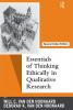 Essentials of Thinking Ethically in Qualitative Research
