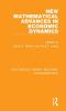 New Mathematical Advances in Economic Dynamics