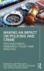 Making an Impact on Policing and Crime