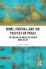 Rome Parthia and the Politics of Peace